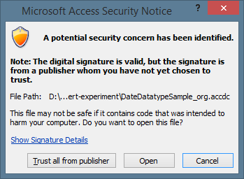 Microsoft Access security notice for untrusted publisher